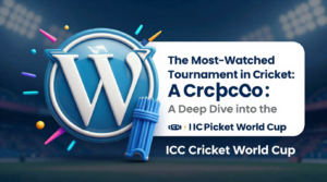 The Most-Watched Tournament in Cricket A Deep Dive into the ICC Cricket World Cup